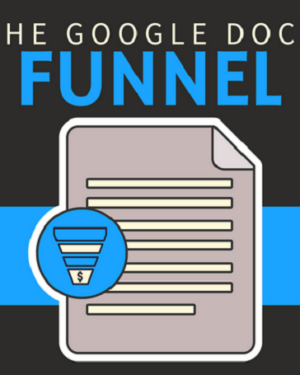 Ben Adkins – The Google Docs Funnel Advanced