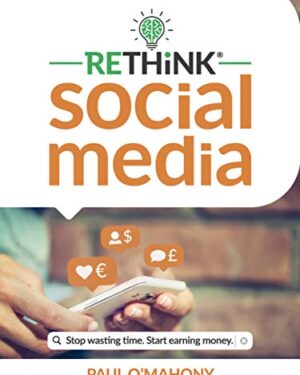 Paul O’Mahony – RETHiNK Social Media