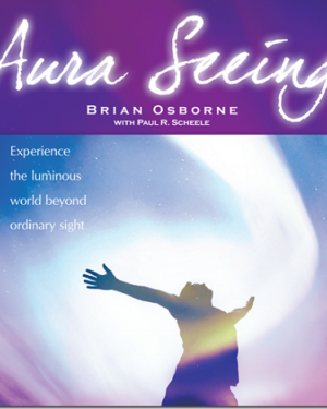 Brian Osborne & Paul Scheele – Aura Seeing – Learning Strategies