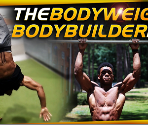 Austin Dunham – The BodyWeight BodyBuilder 2.0