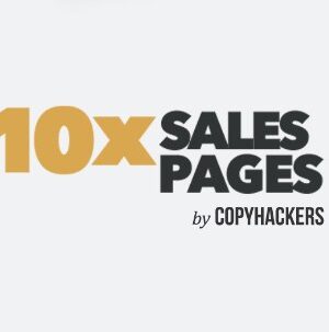 Copyhackers – 10x Sales Pages