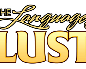 The Language of Lust – Lawrence Lanoff