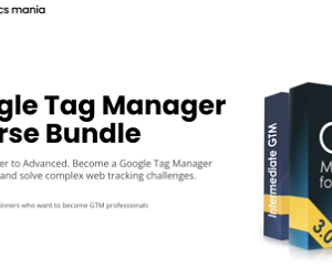 Analytics Mania – Google Tag Manager Course Bundle