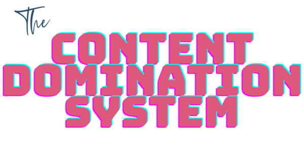The Content Domination System by Rachel Pedersen