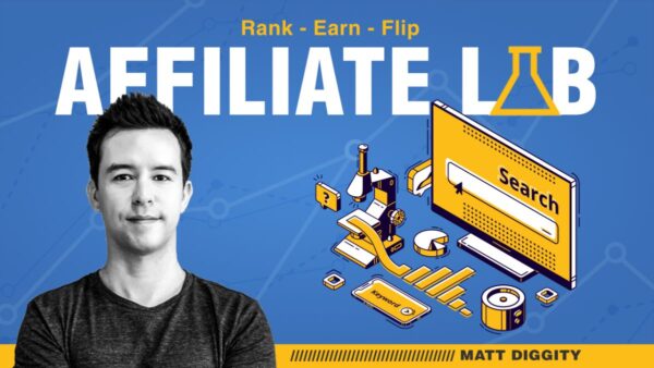 Matt Diggity – The Affiliate Lab 2023