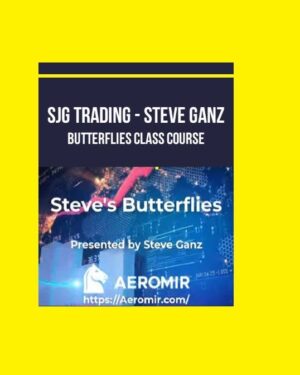 SJG Trading – Steve Ganz – Butterflies Class Course