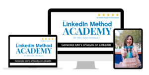 Read more about the article Melissa Henault – The LinkedIn Method Academy