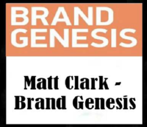 Read more about the article Matt Clark – Brand Genesis