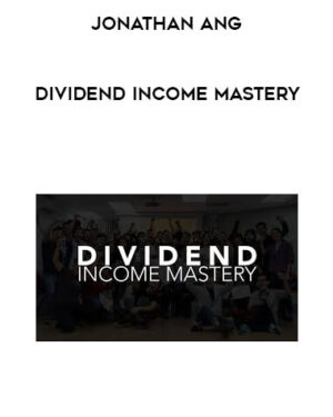 Jonathan Ang – Dividend Income Mastery