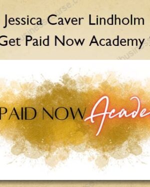 Jessica Caver Lindholm – The Get Paid Now Academy 2023