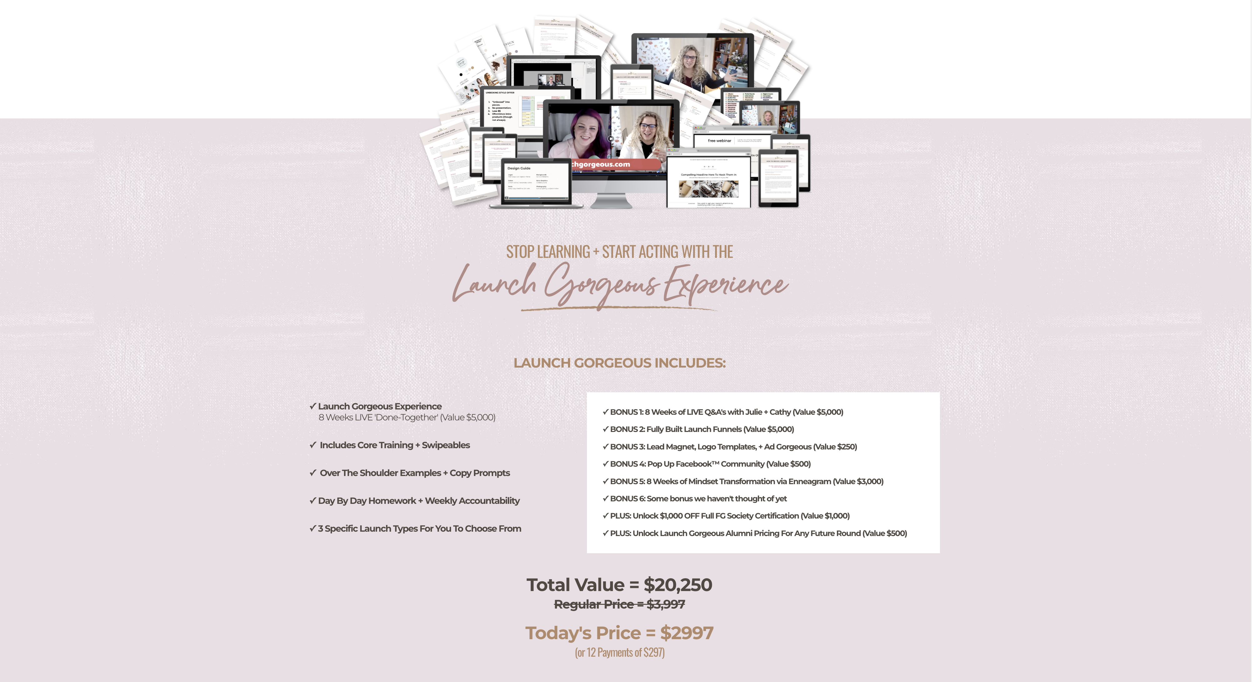 You are currently viewing Julie + Cathy – Launch Gorgeous Workshop Series