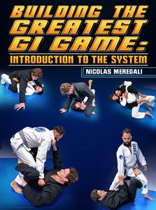 Read more about the article Nicholas Meregali – Building The Greatest Gi Game â€“ Introduction To The System