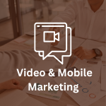 Video & Mobile Marketing