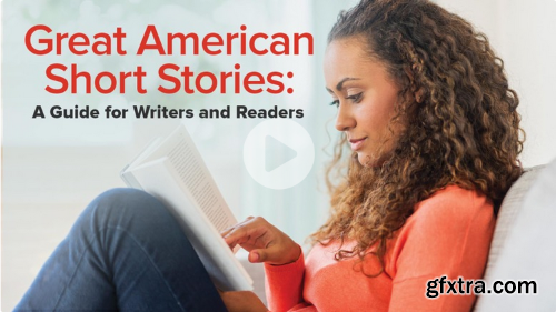 Read more about the article TTC – Great American Short Stories A Guide for Readers & Writers