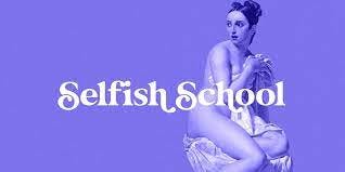 You are currently viewing Ash Ambirge – Selfish School
