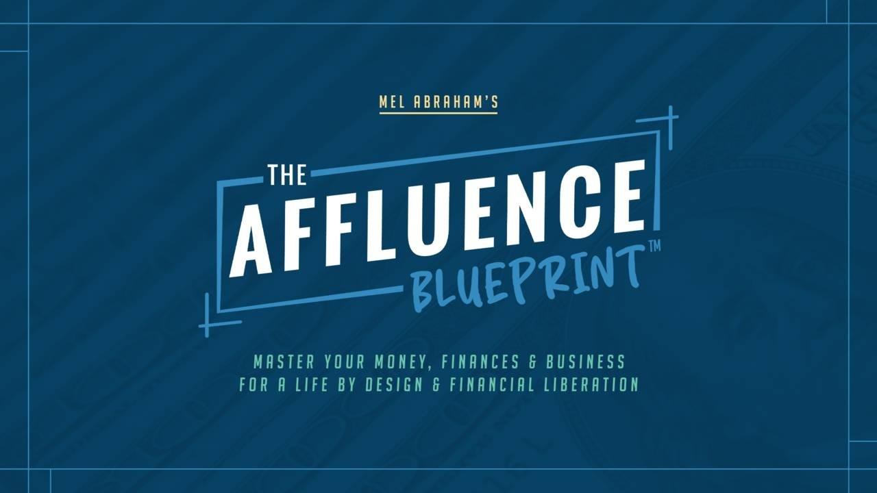 Read more about the article Mel Abraham – The Affluence Blueprint 2.0 2023