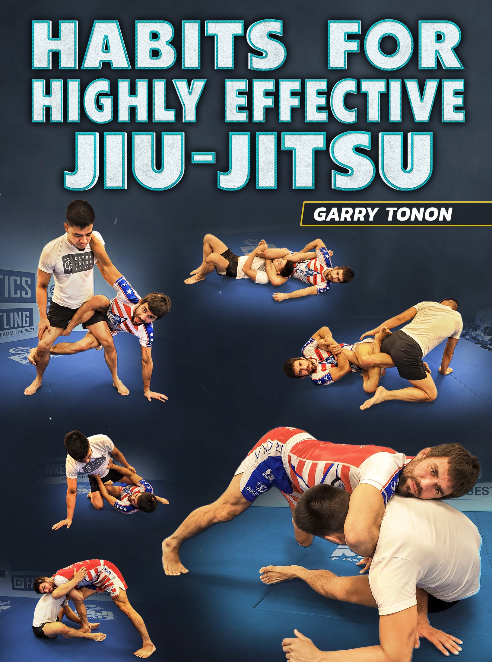 Read more about the article Garry Tonon – Habits For Highly Effective Jiu-Jitsu