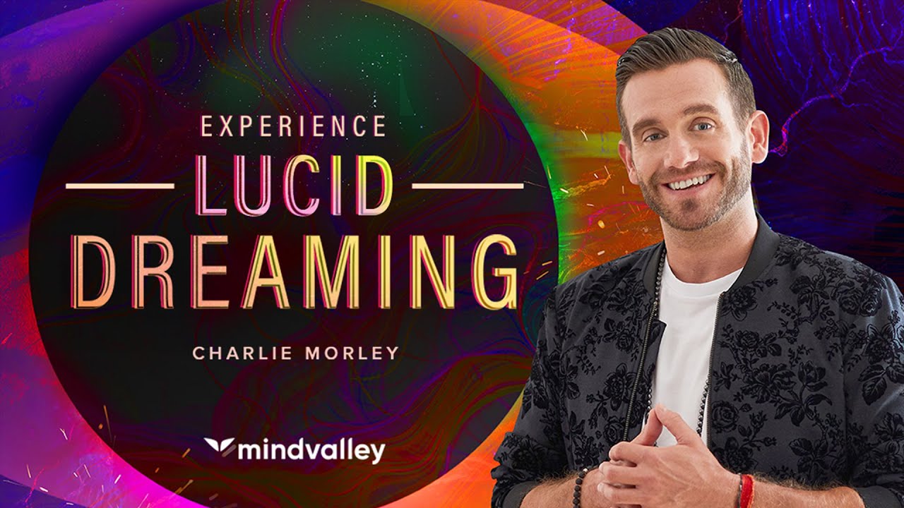 Read more about the article Charlie Morley – Experience Lucid Dreaming 2024