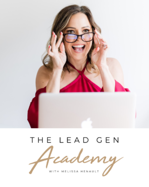 Melissa Henault – Lead Gen Academy