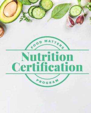 James Colquhoun’s Food Matters Nutrition Certification Program