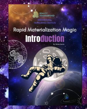 Renee Garcia – Rapid Materialization Magic: Secrets & Techniques