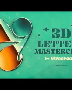 Aurelie Maron – 3D Letters Masterclass for Procreate