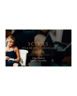 Elisa Canali – 3 codes to a Six Figure Launch