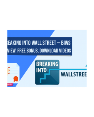 Breaking Into Wall Street – BIWS Platinum Package ( Up to MAR 2024)