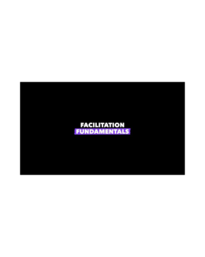 Jonathan Courtney & Rebecca Courtney – Facilitation Fundamentals