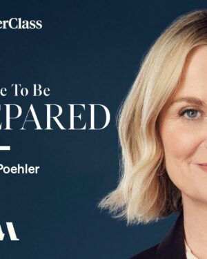 MasterClass – Prepare to Be Unprepared with Amy Poehler (2024)