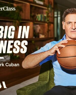 MasterClass – Mark Cuban Teaches Win Big in Business (2024)