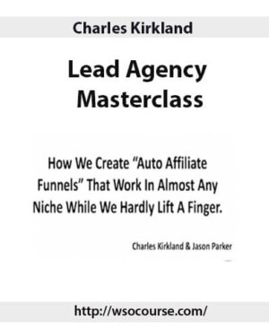 Lead Agency Masterclass with Charles Kirkland