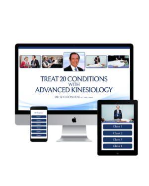 Dr. Sheldon Deal – Treat 20 Conditions with Advanced Kinesiology