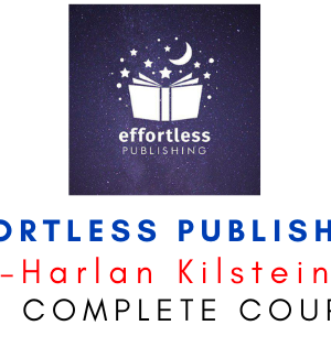 Harlan Kilstein – Effortless Publishing