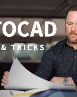 AutoCAD Tips & Tricks (Updated august 2024)