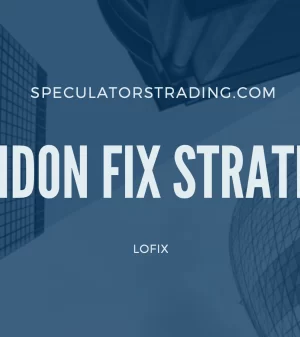 Speculators Trading – London Fix Strategy + Edge Defining Fundamental Trading Course