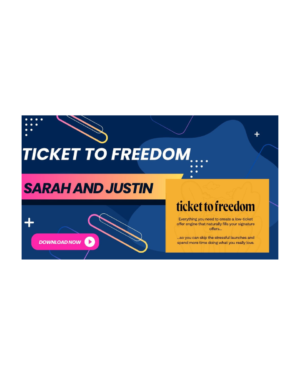 Sarah and Justin – Ticket To Freedom