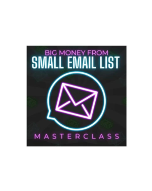 Ben Adkins – Big Money From Small Email List