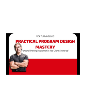 Nick Tumminello – Practical Program Design Mastery