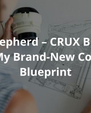 Tony Shepherd – CRUX Blueprint – Get My Brand-New Coaching Blueprint