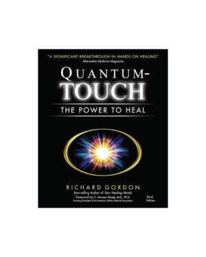 Richard Gordon – Energy Healing With Quantum-Touch