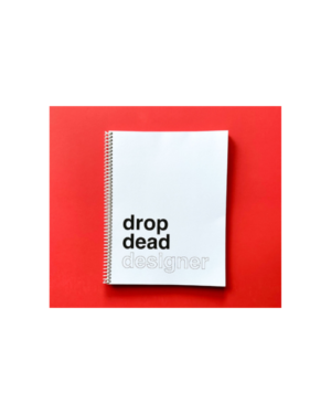 Ariel Garcia – Drop Dead Designer